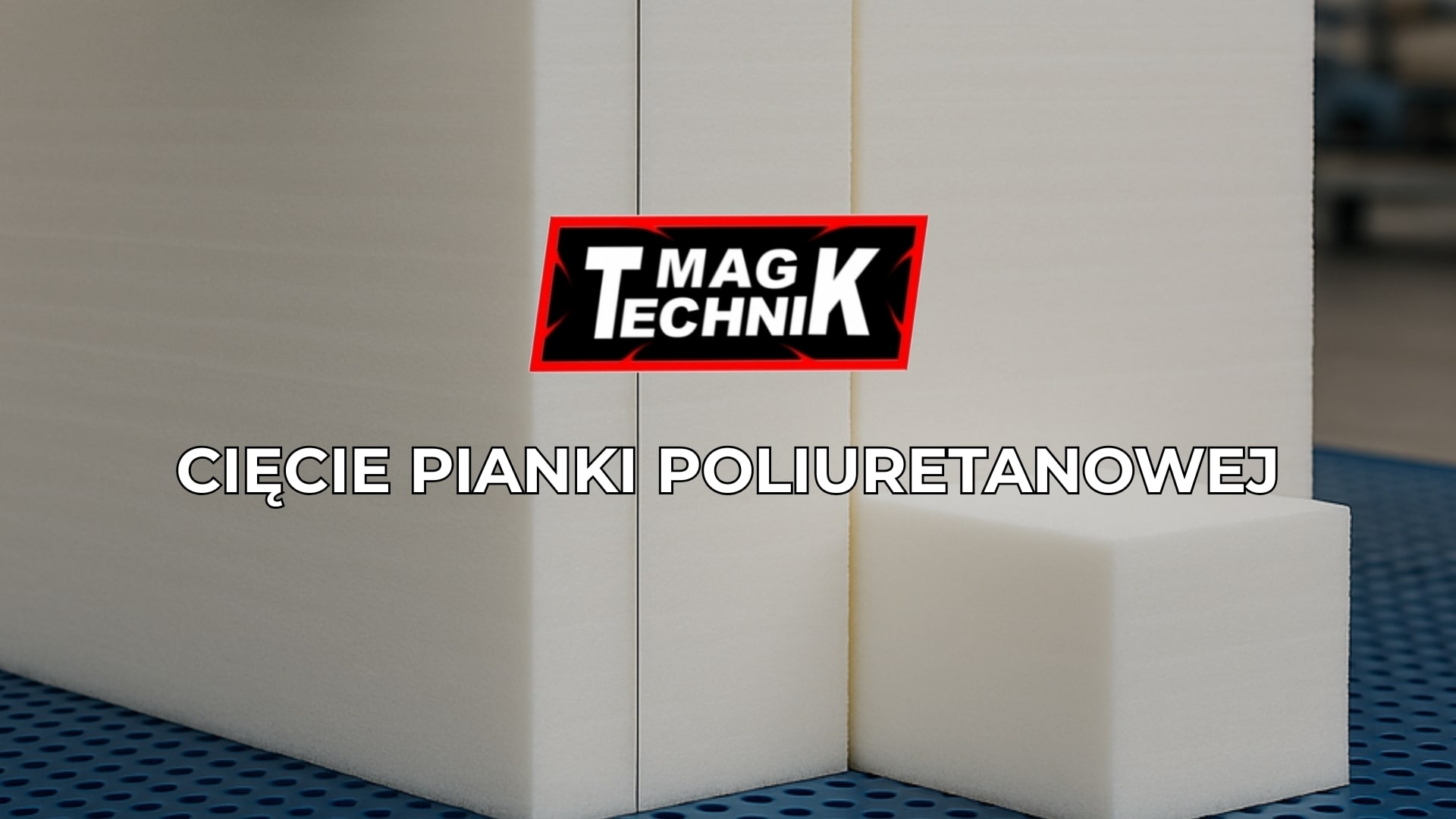 Cięcie pianki poliuretanowej maszyną